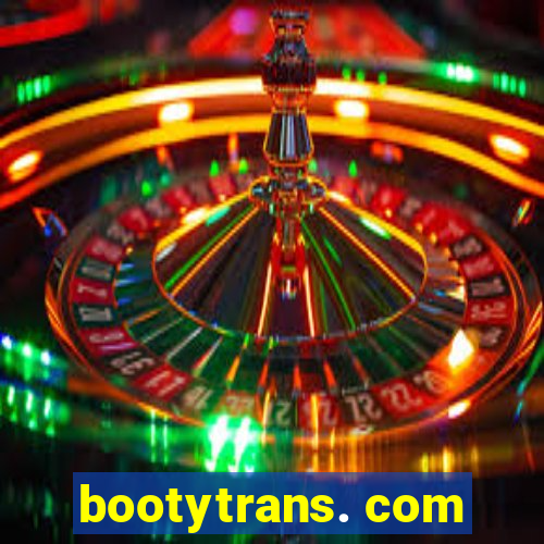 bootytrans. com